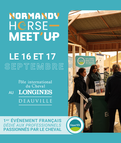 Le label EquuRES Bien-être au Travail au Normany Horse Meet'Up